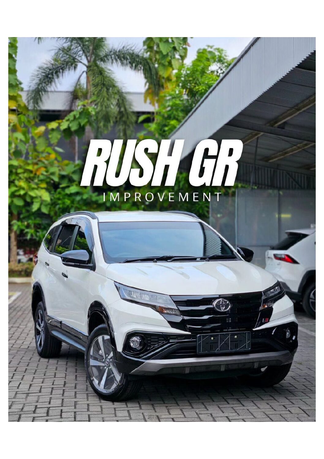 Keunggulan dan Kelebihan dari Toyota Rush 2024